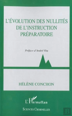 Bertrand.pt - L'Evolution Des Nullites De L'Instruction Preparatoire