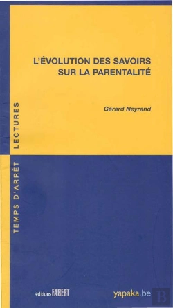 Bertrand.pt - L'Évolution Des Savoirs Sur La Parentalité