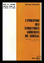 L'Évolution Des Structures Agricoles Du Sénégal