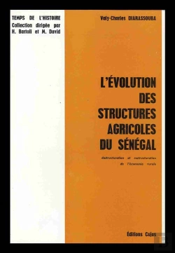 Bertrand.pt - L'Évolution Des Structures Agricoles Du Sénégal