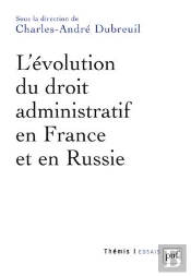 L'Évolution Du Droit Administratif En France Et En Russie
