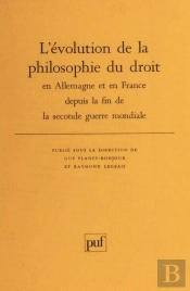 L'Évolution Du Droit En Allemagne Et En France Depuis La Fin De La Seconde Guerre Mondiale