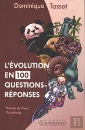 L'Évolution En 100 Questions Réponses