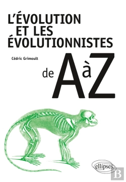 Bertrand.pt - L'Évolution Et Les Évolutionnistes De A À Z