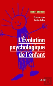 L'Évolution Psychologique De L'Enfant