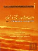 L'Évolution Vers... L'Espèce Nouvelle