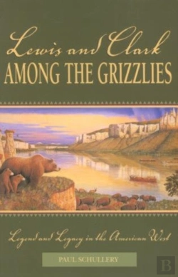 Bertrand.pt - Lewis And Clark Among The Grizzlies