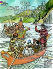 Lewis And Clark Expedition Colouring Book