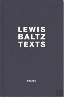 Bertrand.pt - Lewis Baltz Texts /Anglais