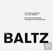 Lewis Baltz The New Industrial Parks Near Irvine, California /Anglais