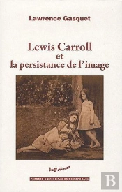Lewis Caroll Et La Persistance De L'Image
