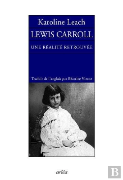 Bertrand.pt - Lewis Caroll, Une Realite Retrouvee