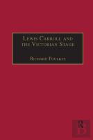 Lewis Carroll And The Victorian Stage