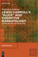 Lewis Carroll'S ''Alice'' And Cognitive Narratology