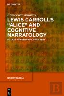 Lewis Carroll'S ''Alice'' And Cognitive Narratology