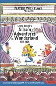 Lewis Carroll'S Alice'S Adventures In Wonderland For Kids