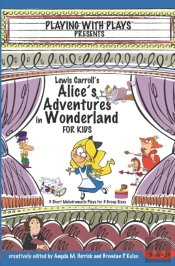 Lewis Carroll'S Alice'S Adventures In Wonderland For Kids