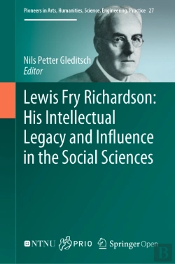 Bertrand.pt - Lewis Fry Richardson: His Intellectual Legacy And Influence In The Social Sciences