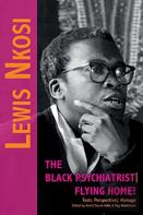 Lewis Nkosi. The Black Psychiatrist