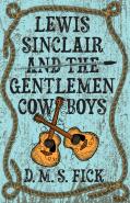 Lewis Sinclair And The Gentlemen Cowboys