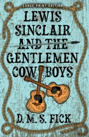 Lewis Sinclair And The Gentlemen Cowboys