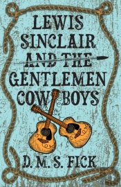 Lewis Sinclair And The Gentlemen Cowboys