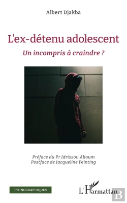 Bertrand.pt - L'Ex-Détenu Adolescent : Un Incompris À Craindre ?