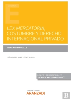Bertrand.pt - Lex Mercatoria, Costumbre Y Derecho Internacional Privado (Papel E-Book)