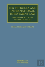 Lex Petrolea And International Investment Law