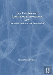 Lex Petrolea And International Investment Law