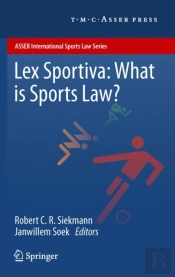 Lex Sportiva: What Is Sports Law?