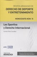 Lex Sportiva Y Derecho Internacional (Papel + E-Book)