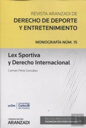 Lex Sportiva Y Derecho Internacional (Papel + E-Book)