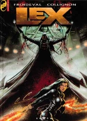 Lex T.2; Nouvelle Lame