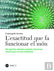 L'Exactitud Que Fa Funcionar El Món