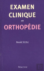 L'Examen Clinique En Orthopedie