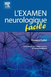 L'Examen Neurologique Facile (4e Édition)