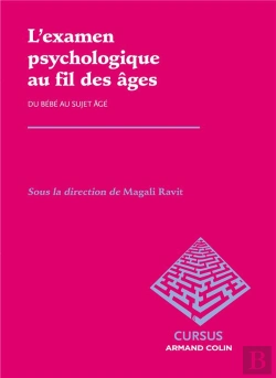 Bertrand.pt - L'Examen Psychologique ; Du Bébé Au Sujet Âgé