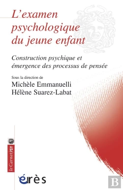 Bertrand.pt - L'Examen Psychologique Du Jeune Enfant