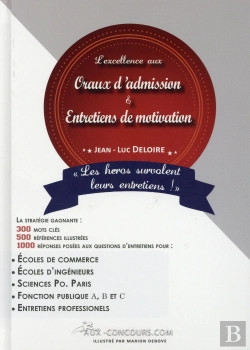 Bertrand.pt - L'Excellence Aux Oraux D'Admission Et Entretiens De Motivations (2e Édition)