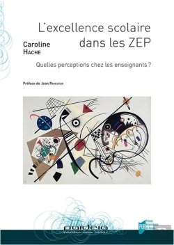 Bertrand.pt - L'Excellence Scolaire Dans Les Zep ; Quelles Perceptions Chez Les Enseignants ?