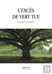 L'Excès De Vert Tue