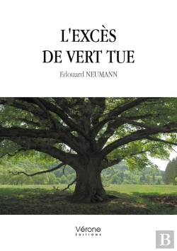 Bertrand.pt - L'Excès De Vert Tue