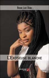 L'Exciseuse Blanche
