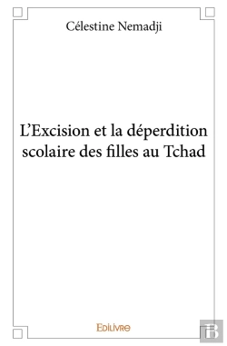 Bertrand.pt - L'Excision Et La Déperdition Scolaire Des Filles Au Tchad