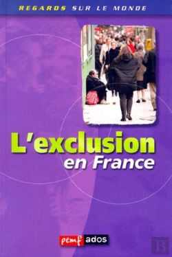 Bertrand.pt - L'Exclusion En France