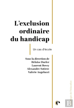 Bertrand.pt - L'Exclusion Ordinaire Du Handicap : Un Cas D'École