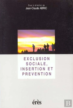 Bertrand.pt - L'Exclusion Sociale , L'Insertion Et La Prevention