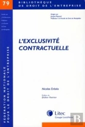 L'Exclusivité Contractuelle
