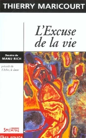 L'Excuse De La Vie ; L'Arbre